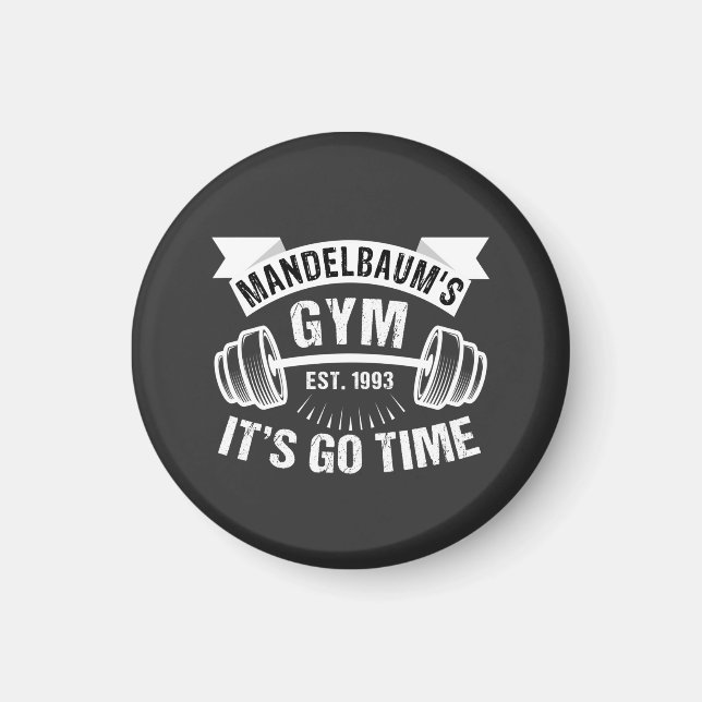 Mandelbaum’s Gym It’s Go Time Magnet (Front)