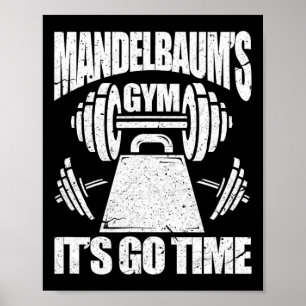 Mandelbaum's Gym Funny Bodybuilding Gym Workout Gi Poster