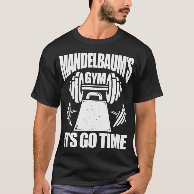 Mandelbaums Gym Funny Fitness Training Bodybuildin T-Shirt (Front)