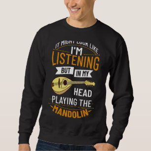 Mandolin Instrument Music Player Beginner Lesson 1 Sweatshirt