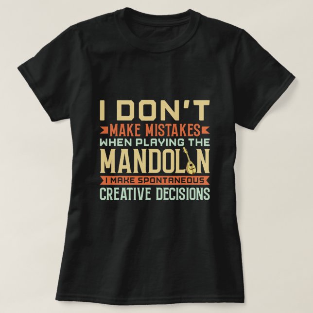 Mandolin Instrument Music Player Beginner Lesson 2 T-Shirt (Design Front)