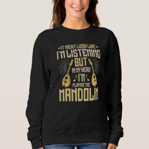 Mandolin Instrument Music Player Beginner Lesson Sweatshirt