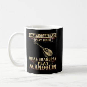 Mandolin Lover Mens Some Play Bingo Real Grandpas  Coffee Mug