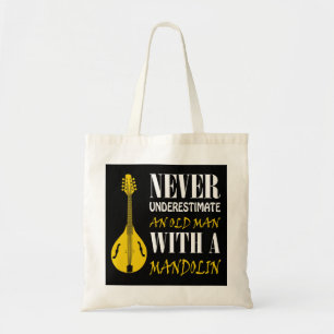 Mandolin Lover Never underestimate an old man with Tote Bag