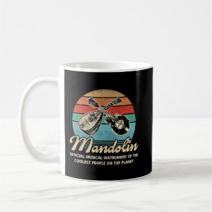 Mandolin Lover Official Musical Instrument Of The  Coffee Mug