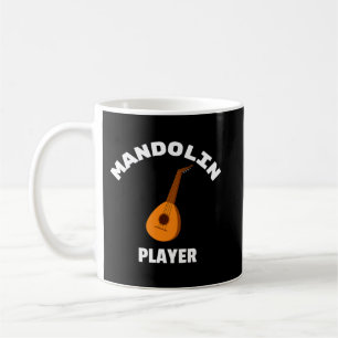 Mandolin Lover player music instrument women men Coffee Mug