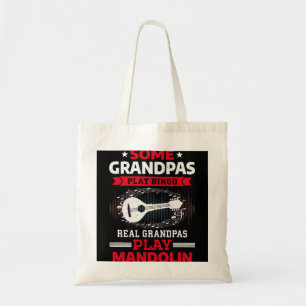 Mandolin Lover Some Grandpas Play Bingo Real Grand Tote Bag