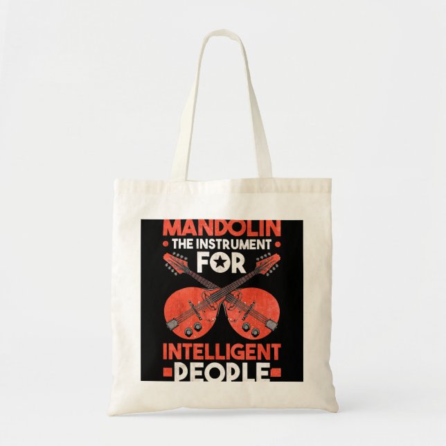 Mandolin Lover The instrument for intelligent peop Tote Bag (Front)