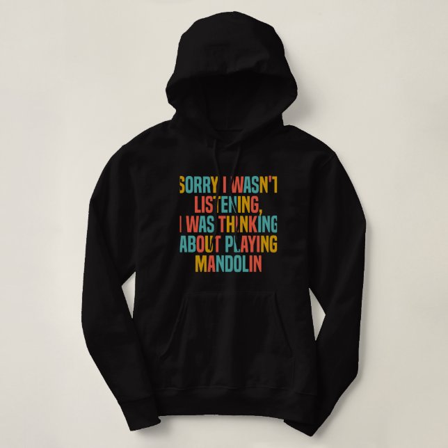 Mandolin Lover Thinking About Playing Mandolin Fun Hoodie (Design Front)