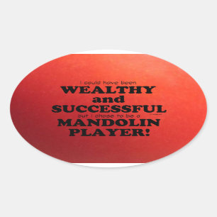 Mandolin Wealthy & Successful Oval Sticker