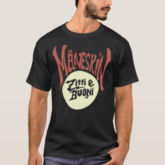 MANESKIN zitti e buoni Classic T-Shirt