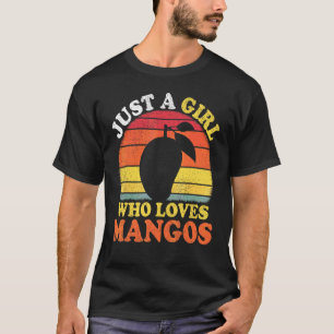 Mango Fruit Vintage Just A Girl Who Loves Mangos T-Shirt