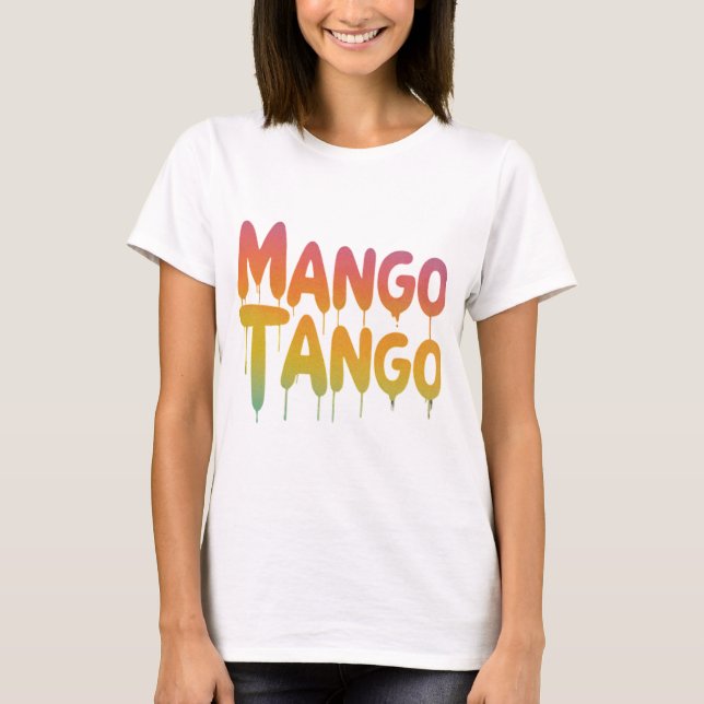 Mango Tango T-Shirt (Front)