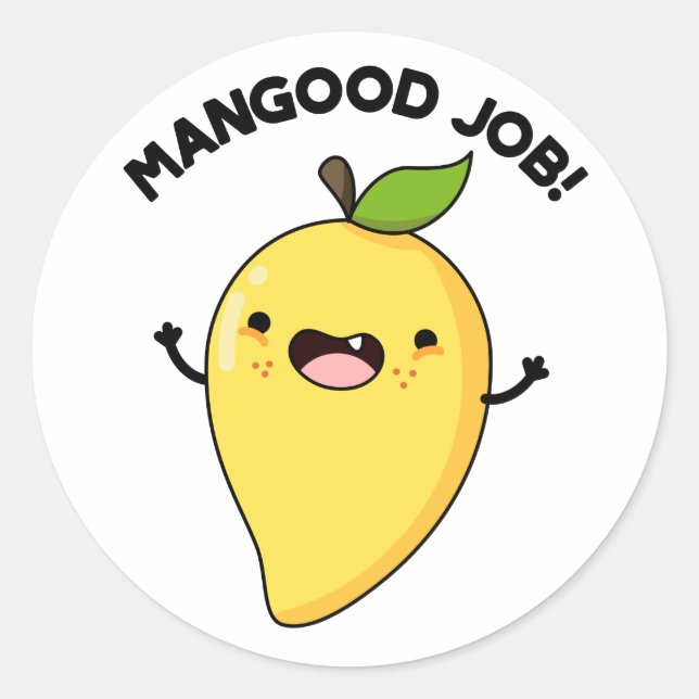 Mangood Job Funny Mango Fruit Pun  Classic Round Sticker (Front)