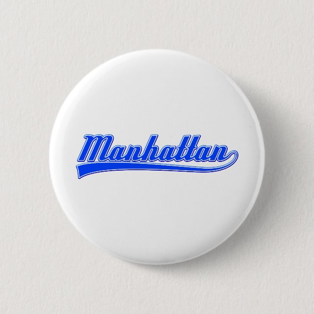 Manhattan With Swash 6 Cm Round Badge (Front)