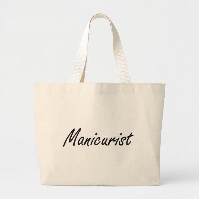Manicurist Artistic Job Design Large Tote Bag (Front)