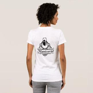 Manicurist at Work T-Shirt