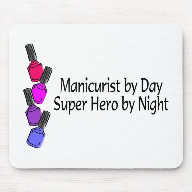 Manicurist Super Hero Mouse Pad (Front)
