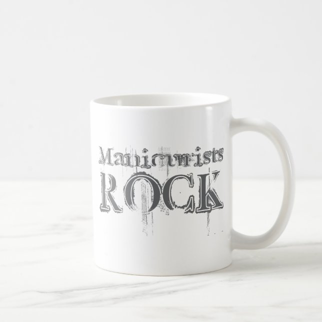 Manicurists Rock Coffee Mug (Right)