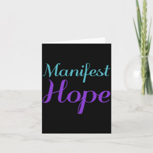 Manifest Hope Suicide Prevention Awareness Premium Card