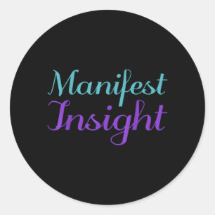 Manifest Insight Suicide Prevention Design Classic Round Sticker