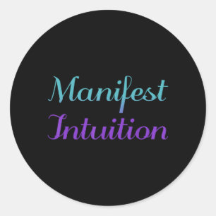 Manifest Intuition Suicide Prevention Awareness Classic Round Sticker