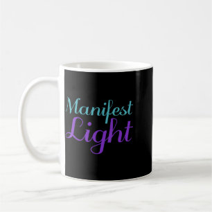 Manifest Light Suicide Prevention Awareness Design Coffee Mug