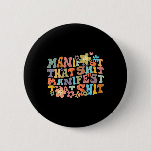 Manifest That Attraction Law Spiritual Yoga Medita 6 Cm Round Badge