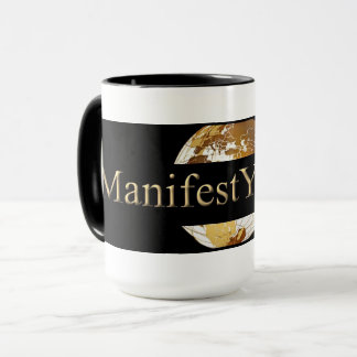 #MANIFEST YOUR LIFE(TM) MUG