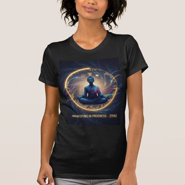 Manifesting In Progress — Quantum Alignment Vibes T-Shirt (Front)