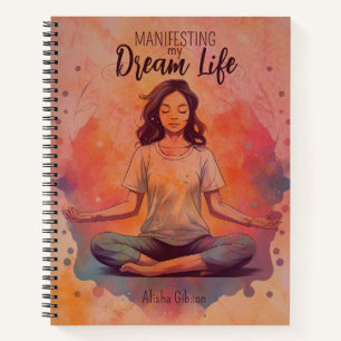 Manifesting my Dream Life, Law of Attraction  Notebook