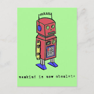 Mankind Is Now Obsolete Postcard