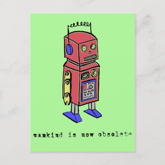 Mankind Is Now Obsolete Postcard (Front)