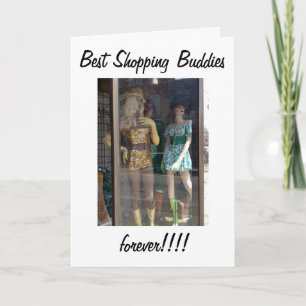 MANNEQUINS - BEST FRIENDS/SHOPPERS BIRTHDAY CARD