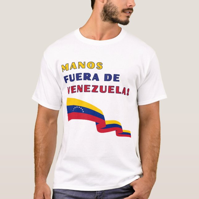 Manos Fuera De Venezuela T-Shirt (Front)