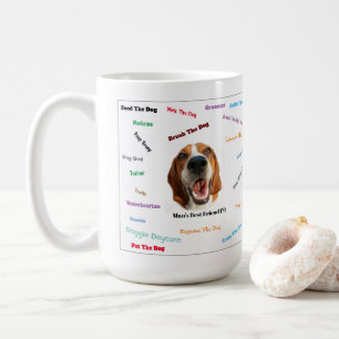 Man's Best Friend (?) Coffee Mug