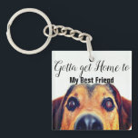 Mans best friend dog keychain<br><div class="desc">Gotta get home to my best friend,  cute quotes for animal lovers</div>