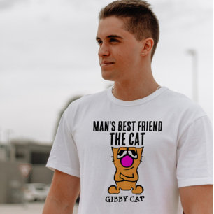 MANS BEST FRIEND THE CAT, GIBBY CAT T-SHIRTS