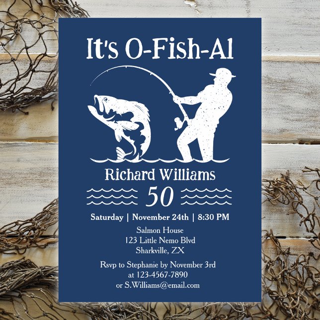 Man's It's O-fish-al Fisherman 50th Birthday Party Invitation (Creator Uploaded)