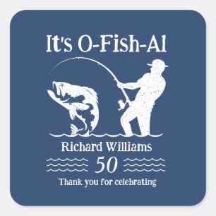 Man's It's O-fish-al Fisherman 50th Birthday Party Square Sticker