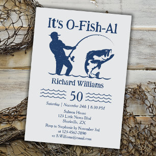Man's It's Ofishal Fisherman 50th Birthday Party Invitation