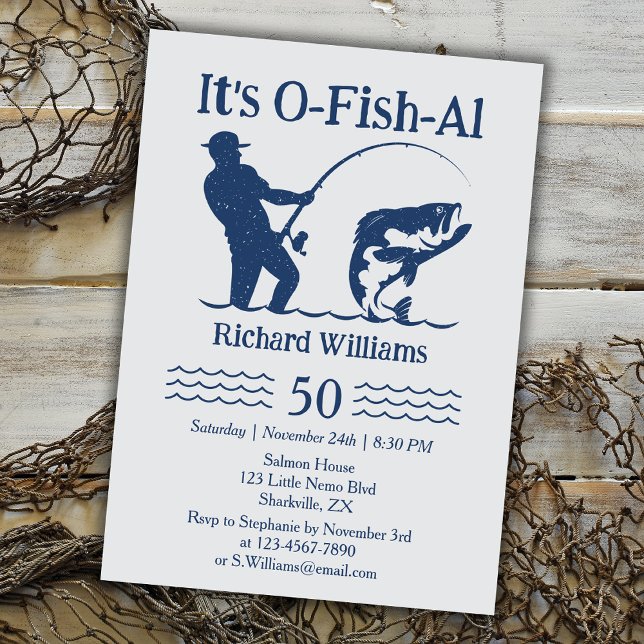 Man's It's Ofishal Fisherman 50th Birthday Party Invitation (Creator Uploaded)