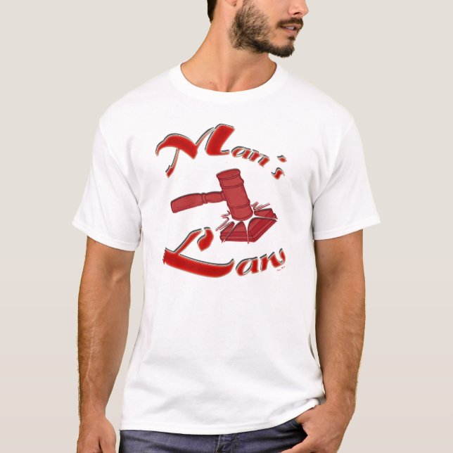 Mans Law T-Shirt (Front)