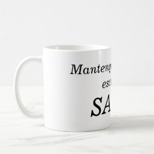 mantengan la calma coffee mug