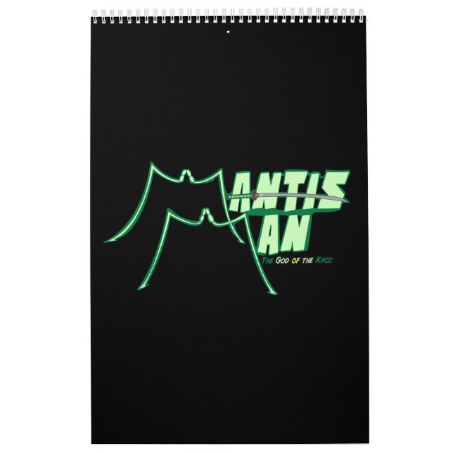 Mantis Man "The God of the Khoi"? Calendar (Cover)