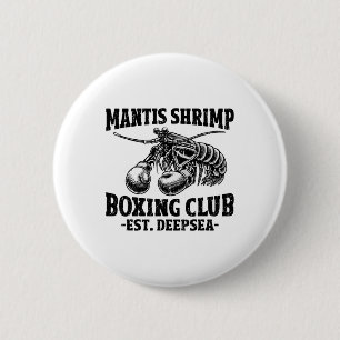 Mantis Shrimp Boxing Pea Mantis Shrimp 6 Cm Round Badge