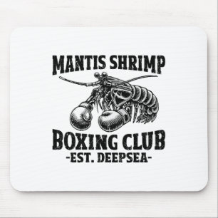 Mantis Shrimp Boxing Pea Mantis Shrimp Mouse Pad