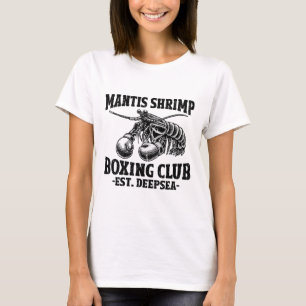 Mantis Shrimp Boxing Pea Mantis Shrimp T-Shirt
