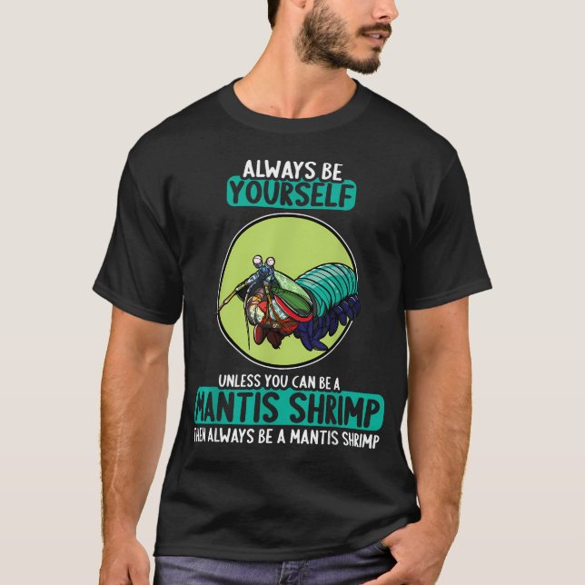 Mantis Shrimps Mantis T-Shirt (Front)