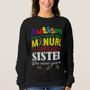 Manual Sister Puzzle Special Autism Awareness Sweatshirt